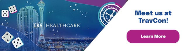 Get the Most Our of TravCon 2022 | LRS Healthcare
