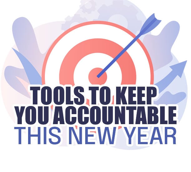Tools to Keep You Accountable this New Year
